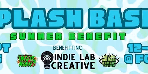 Splash Bash ILC Summer 2026 Benefit