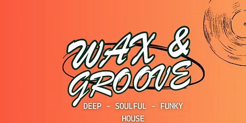 Wax & Groove