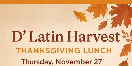 This Thanksgiving, celebrate with Latin flavor at D Restaurant Latin Cuisine! \ud83c\uddf2\ud83c\uddfd\ud83c\udde8\ud83c\uddf1\ud83c\udde8\ud83c\uddf4