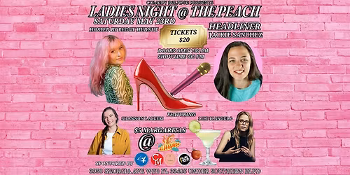 COMEDY RELAPSE PRESENTS LADIES NIGHT AT THE PEACH!