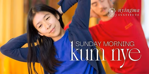 Sunday Morning Kum Nye, Tibetan Yoga