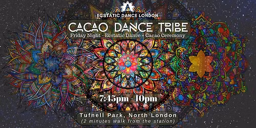 CACAO DANCE TRIBE - Afro-House & World Beats Infused Friday Night Ecstatic Dance & Cacao Ceremony