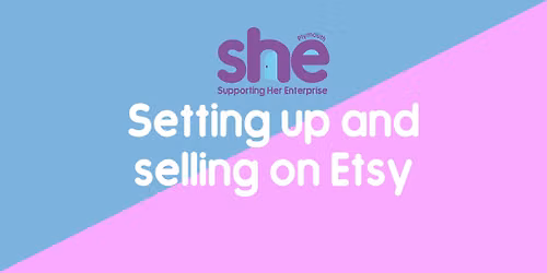 Brand New Workshop! Setting up and selling on Etsy \u2013 what you need to know