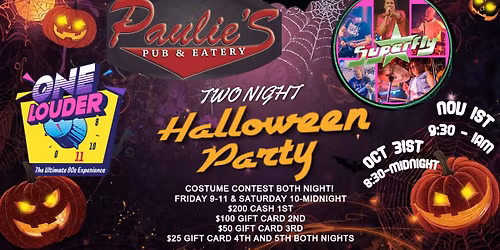 SuperFly Rocks Paulie's Pub Halloween Extravaganza Night 2!!!