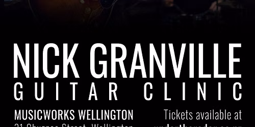 Nick Granville Guitar Clinic