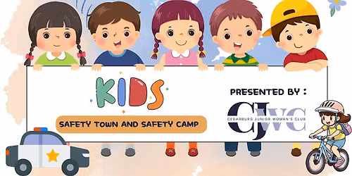 Cedarburg Safety Camp 2026 (for Kids NOW Entering 3rd, 4th, and 5th Grade)