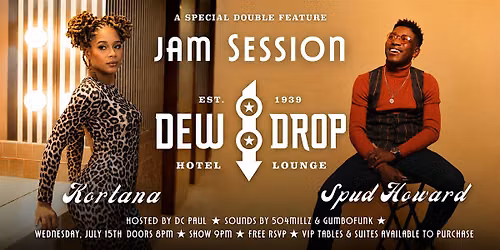 Drop Inn Jam Session: A Double Feature with Kortana & Steven "Spud" Howard