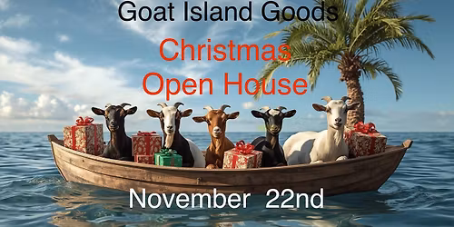 Christmas Open House @Goat Island Goods