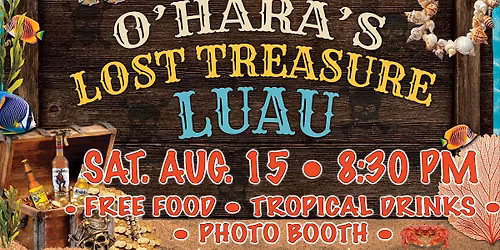 O'Hara's Lost Treasure Luau