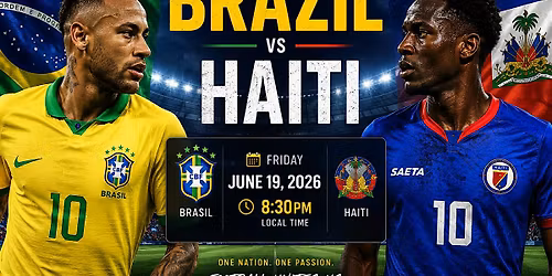 Brazil vs Haiti Soccer Night + International After Party