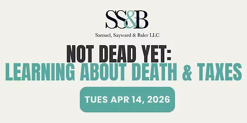 Not Dead Yet: Learning About Death and Taxes Seminar