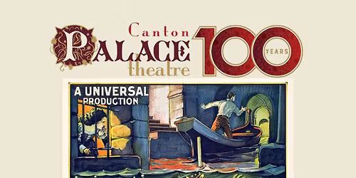 Canton Palace 100 presents: The Phantom of the Opera (1925)