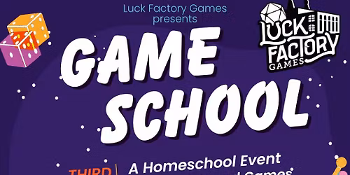 GameSchool: A Homeschooling Event