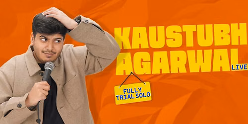 Kaustubh Agarwal Live - Fully Trial Solo