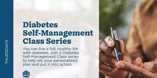 Diabetes Self-Management Class Series