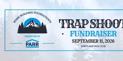 2026 HBF Trap Shoot Fundraising Event Presented by Parr Lumber