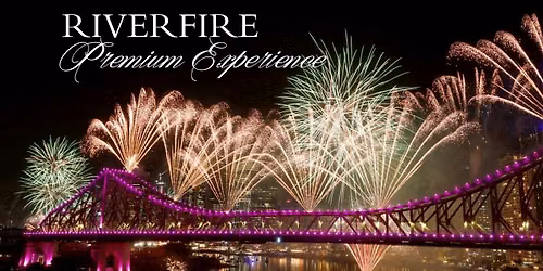 Riverfire Premium Experience | Stamford Plaza Brisbane