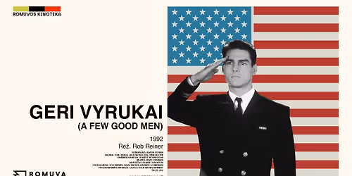 Romuvos kinoteka: GERI VYRUKAI