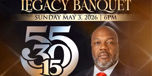 55 30 15 Legacy Banquet