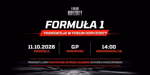 TRANSMISJA FORMU\u0141Y 1 | GRAND PRIX SINGAPURU | FORUM HORYZONTY