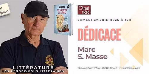 D\u00e9dicace avec Marc S.Masse