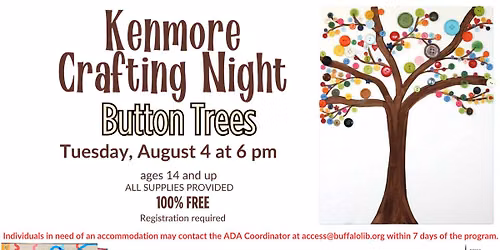 Kenmore Crafting Night: Button Trees for ages 14 and up
