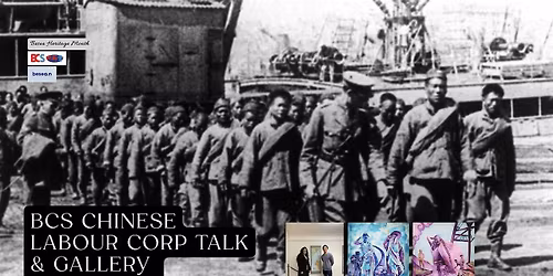BCS Chinese Labour Corp Talk & Gallery Exhibition