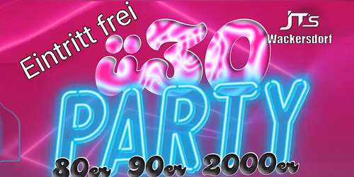 \ud83d\udc83\ud83c\udffc\ud83e\udea9\ud83d\udd7a\ud83c\udffb \u00dc-30 Party \ud83d\udc83\ud83c\udffc\ud83e\udea9\ud83d\udd7a\ud83c\udffb| 23.08 | Samstag