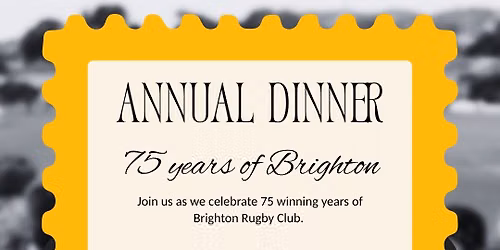 Brighton Rugby Club 75th Annual Dinner