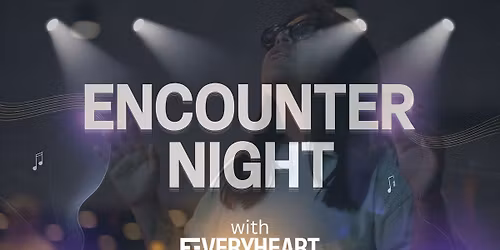 Encounter Night with EveryHeart