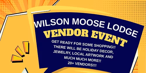 Wilson Moose Lodge Vendor Event