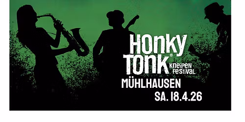 Honky Tonk in M\u00fchlhausen | Das Kneipenfestival \u266a