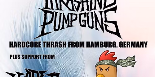 Thrashing Pumpguns w\/Leader + Chewed Out