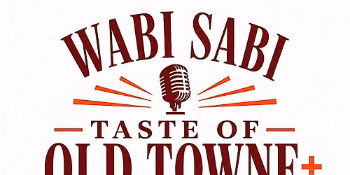 Taste of Old Towne+ Live Music & Beer Garden at Wabi Sabi