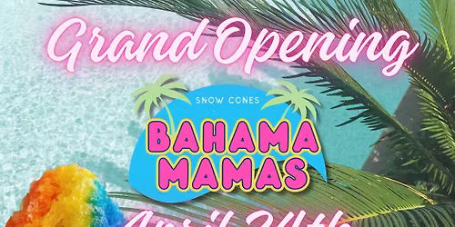 Bahama Mamas Grand Opening