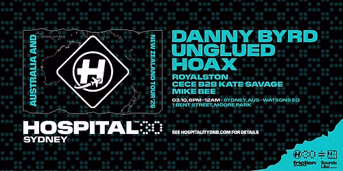 30 Years of Hospital Records ft Danny Byrd (UK), Unglued (UK) & Hoax (UK) @ Watsons EQ, Sydney