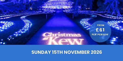 Richmond & Christmas at Kew inc. Coach Travel 