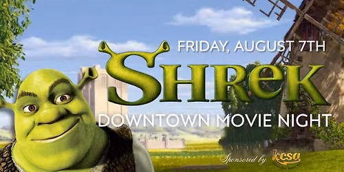 Downtown Movie Night: Shrek