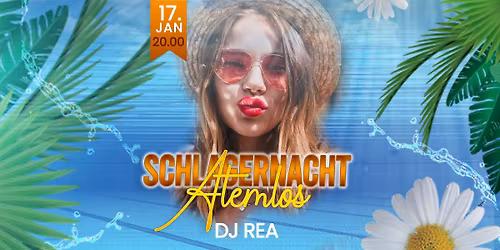 ATEMLOS - Die Schlagernacht - im Capitol - mit DJ REA