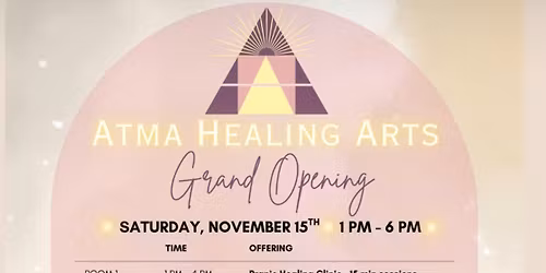 Atma Healing Arts Grand Opening Event! 