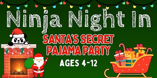 Kid's Night In - Santa's Secret PJ Party