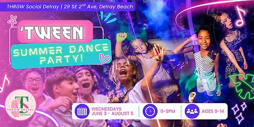 Tweens Summer GLOW Dance Party Series at Throw Social Delray Beach!