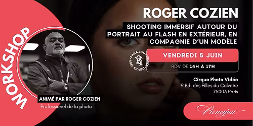 WORKSHOP PORTRAIT EN EXT\u00c9RIEUR \/\/ ROGER COZIEN \/\/ VENDREDI 5 JUIN