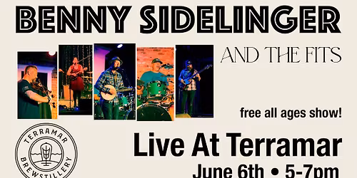 Benny Sidelinger and the Fits at Terramar