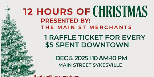 12 Hours of Christmas - presented by the Main Street Small Businesses!