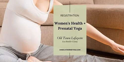 Women\u2019s Health + Prenatal Yoga (In Person + Online)