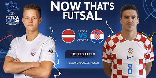 UEFA Futsal EURO 2026 | Latvia x Croatia