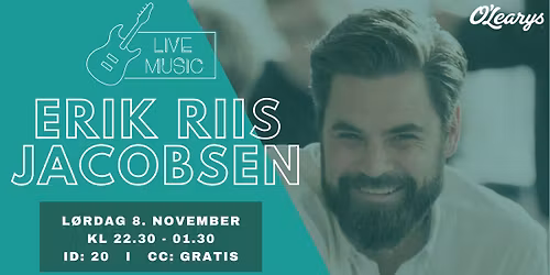 Live Musikk med Erik Riis Jacobsen @ O'Learys S\u00f8gne