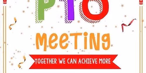 August PTO Meeting 