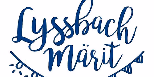 Lyssbachm\u00e4rit 2026